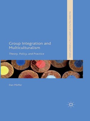 cover image of Group Integration and Multiculturalism